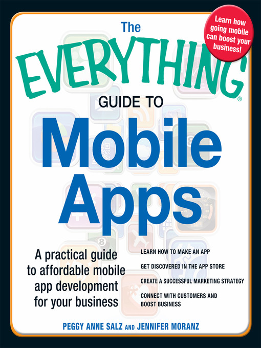 Title details for The Everything Guide to Mobile Apps by Peggy Anne Salz - Available